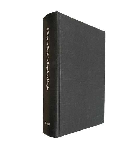 A Source Book in Physics by William Francis Magee Published in 1969 by Harvard University Press