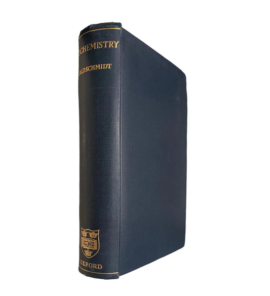 Chemistry Assumed First Edition by V.M. Goldschmidt Published in 1954 by Oxford at the Clarendon Press