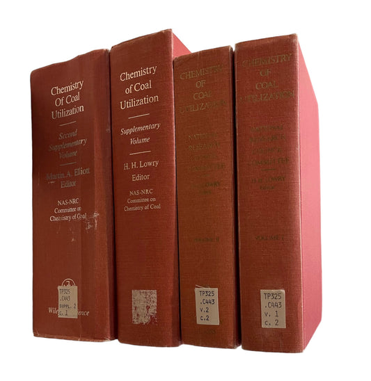Chemistry of Coal Utilization 4 Volume Set Assumed First Editions Published in 1945 (Volume I &2), 1963 (Supplementary Volume) and 1981 (Second Supplementary Volume) by John Wiley & Sons, Inc.