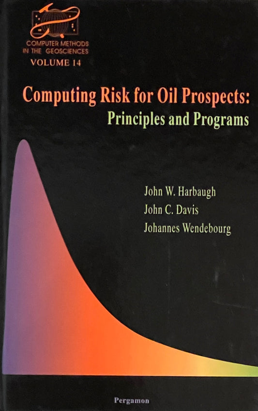 Computer Risk for Oil Prospects Principles and Programs by John W. Harbaugh, John C. Davis & Johannes Wendebourg First Edition Published in 1995 by Pergamon