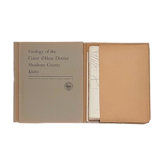 Geology of the Coeur d'Alene District Shoshone County Idaho With Plates Assumed First Edition by S. Warren Hobbs, Allan B. Griggs, Robert E. Wallace, and Arthur B. Campbell Assumed First Edition Published in 1965 by The United States Printing Office