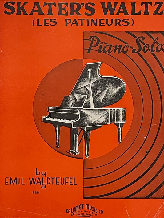 Skater's Waltz (Les Patineurs) Piano Solo by Emil Waldteufel Assumed First Edition Published in 1935 by Calumet Music Co.