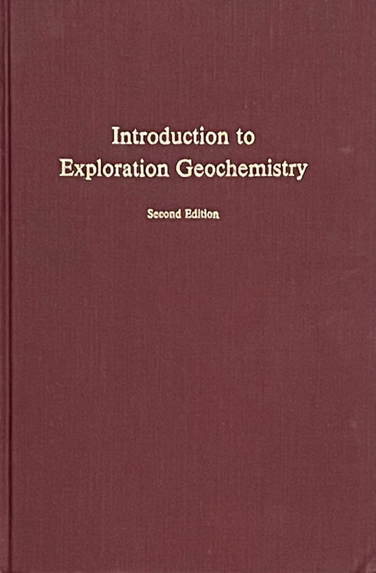 Introduction to Exploration Geochemistry by A.A. Levinson Published in 1974 by Applied Publishing Ltd. Signed by Author With a Short Note
