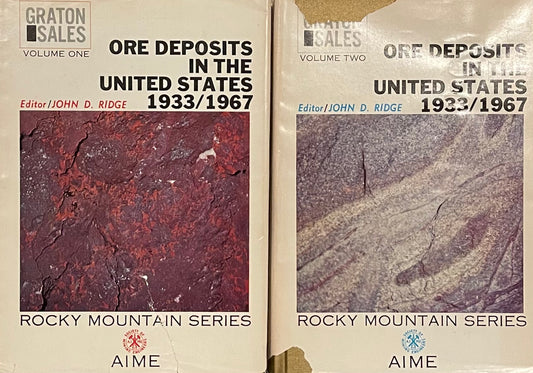 Ore Deposits in the United States 1933/1967 Volume One & Volume Two Published in 1970 by AIME