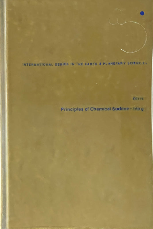 Principles of Chemical Sedimentology by Robert A. Berner Published in 1971 by McGraw-Hill Book Company