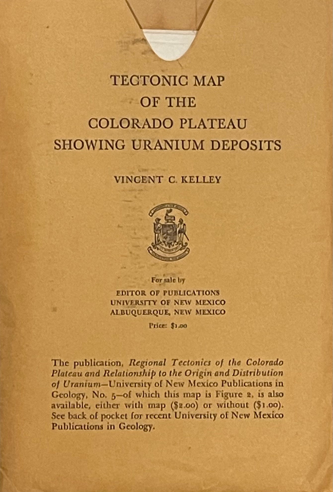 Tectonic Map of the Colorado Plateau Showing Uranium Deposits by Vincent C. Kelley Published in 1955 by University of New Mexico