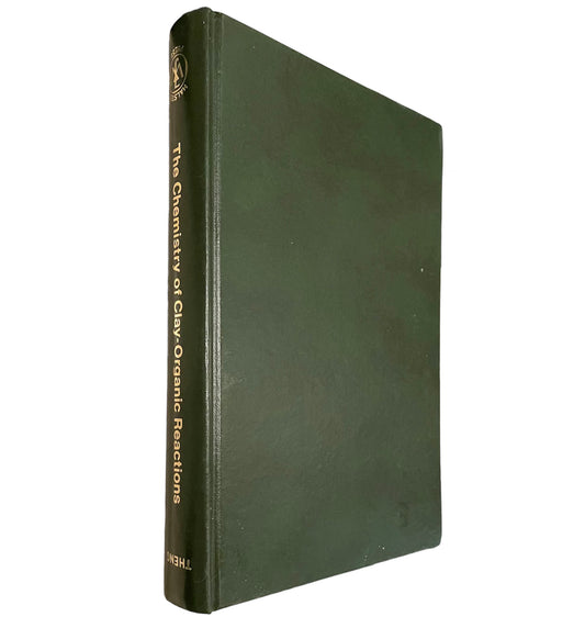 The Chemistry of Clay-Organic Reactions by B.K.G. Theng Published in 1974 by John Wiley & Sons