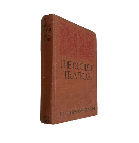Antique The Double Traitor by E. Phillips Oppenheim Assumed First Edition Published in 1915 by A.L. Burt Company Publishers