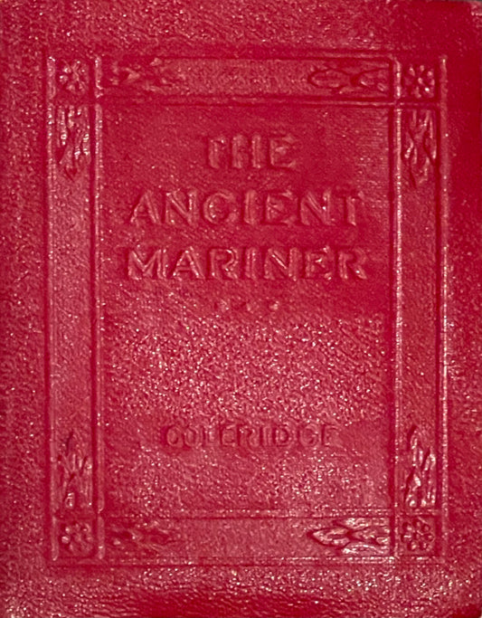 The Rime of the Ancient Mariner and Other Poems by Samuel T. Coleridge Published in the 1920s by Robert K. Haas Inc. (Formerly Little Leather Library Corporation)