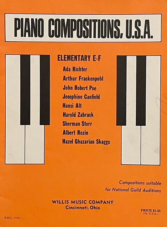 Piano Compositions, U.S.A. Elementary E-F Compositions suitable for National Guild Auditions Published in 1977 by Willis Music Company