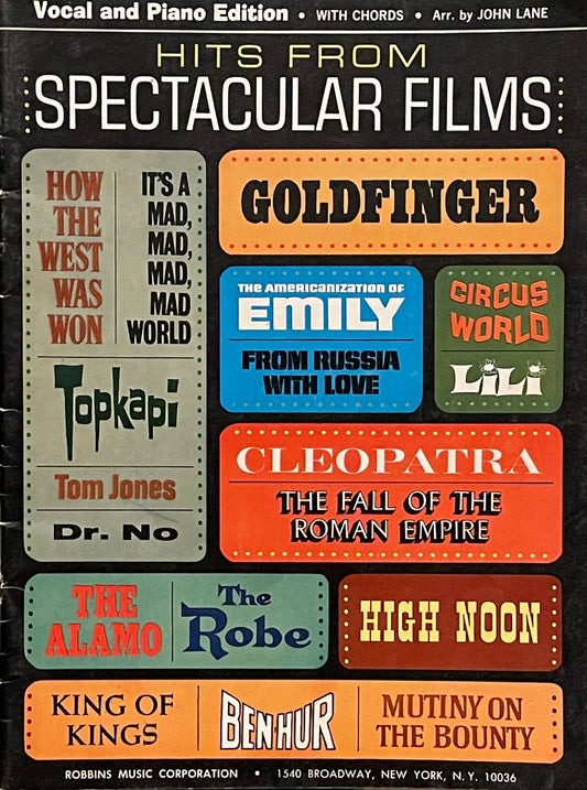 Hits From Spectacular Films Vocal and Piano Edition With Chords Arranged by John Lane Published in 1965 by Robbins Music Corporation