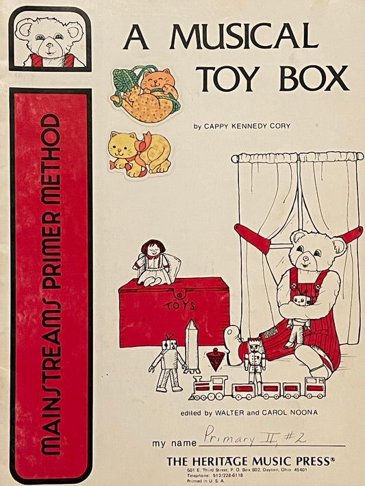 A Musical Toy Box by Cappy Kennedy Cory Mainstreams Primer Method Published in 1979 by The Heritage Music Press