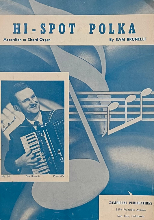Hi-Spot Polka Accordion or Chord Organ By Sam Brunelli Published in 1958 by Zampiceni Publications