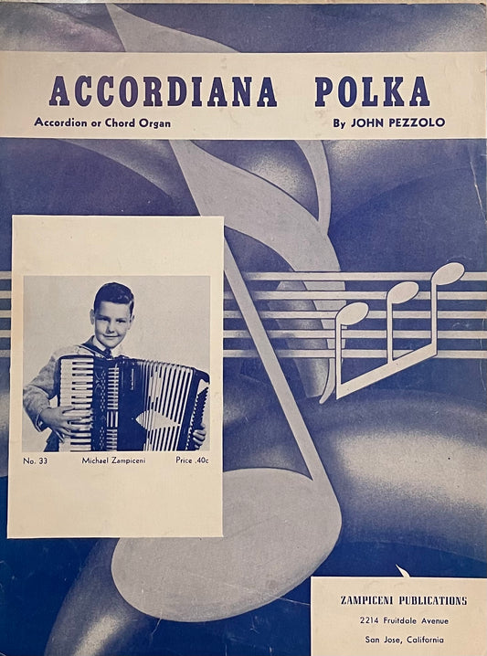 Accordiana Polka Accordion or Chord Organ By John Pezzolo Published in 1958 by Zampiceni Publications